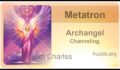 Transcript Invited ꞉꞉ Metatron (Archangel) “On Healing“.. Jun 20, 2015