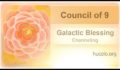 Channeling :: Blessing by The Council of 9 “Open your eyes to a greater …“ Jan 19, 2018
